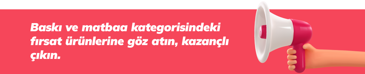 /Uploads/Landing-Page-Banner/web-baski-ve-matbaa-firsat-urunleri-banner.png